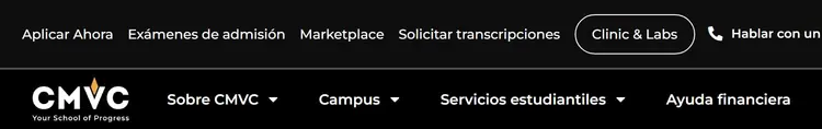 Detalle del header de CMVC en desktop, en dos barras: arriba Aplicar Ahora, Exámenes de admisión, Marketplace, Solicitar transcripciones, el botón con borde Clinic & Labs y, cortado por el borde, Hablar con un asesor; abajo el logo y el menú Sobre CMVC, Campus, Servicios estudiantiles y Ayuda financiera.